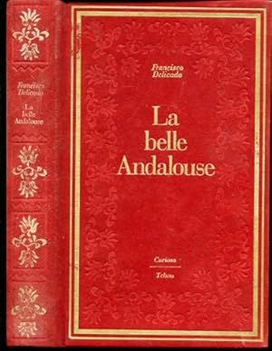 Seller image for La Belle Andalouse (Curiosa) for sale by Ammareal
