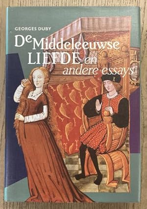 Seller image for De middeleeuwse liefde en andere essays. Uit het Frans vertaald door R.de Roo-Raymakers. for sale by Frans Melk Antiquariaat