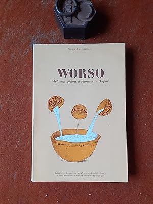 Le Worso - Mélanges offerts à Marguerite Dupire