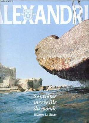 Bild des Verkufers fr Alexandrie septime merveille du monde. zum Verkauf von Le-Livre