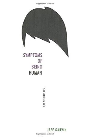 Bild des Verkufers fr Symptoms of Being Human zum Verkauf von WeBuyBooks