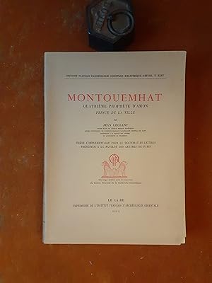 Montouemhat - Quatrième prophète d'Amon. Prince de la ville