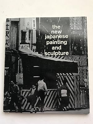 Imagen del vendedor de The New Japanese Painting and Sculpture a la venta por Sheapast Art and Books