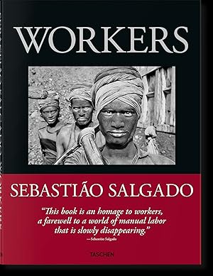 Seller image for Sebastio Salgado. Workers. An Archaeology of the Industrial Age for sale by moluna
