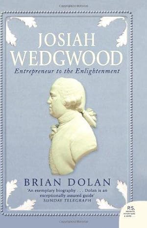 Seller image for JOSIAH WEDGWOOD: Entrepreneur to the Enlightenment for sale by WeBuyBooks
