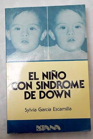 Imagen del vendedor de El nio con sndrome de down a la venta por Alcan Libros