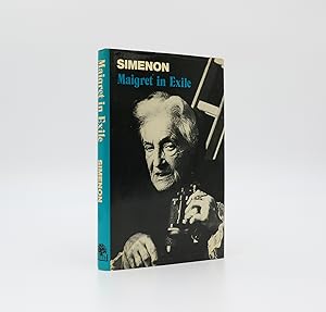 Seller image for MAIGRET IN EXILE for sale by LUCIUS BOOKS (ABA, ILAB, PBFA)