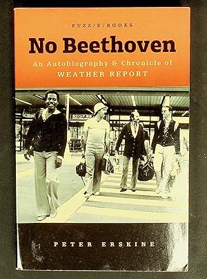 Seller image for No Beethoven: An Autobiography Chronicle of Weather Report for sale by Shopbookaholic Inc