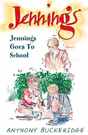 Imagen del vendedor de Jennings Goes To School: 1 a la venta por WeBuyBooks