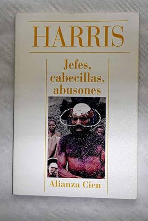 Jefes, cabecillas, abusones