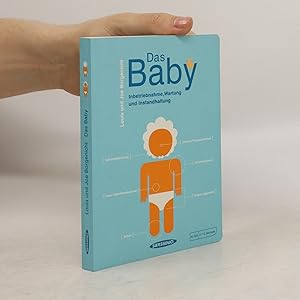 Imagen del vendedor de Das Baby. Inbetriebnahme, Wartung und Instandhaltung a la venta por Bookbot