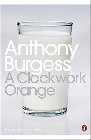 Bild des Verkufers fr A Clockwork Orange: xxiii (Penguin Modern Classics) zum Verkauf von WeBuyBooks 2