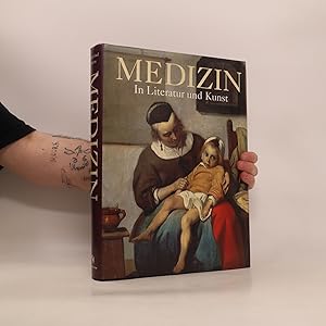 Bild des Verkufers fr Medizin in Literatur und Kunst zum Verkauf von Bookbot