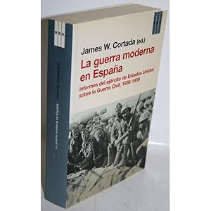 Imagen del vendedor de LA GUERRA MODERNA EN ESPAA a la venta por Librera Salamb