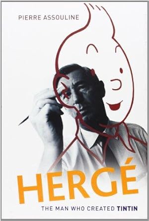 Seller image for HERGE MAN WHO CREATED TINTIN C: The Man Who Created Tintin for sale by WeBuyBooks
