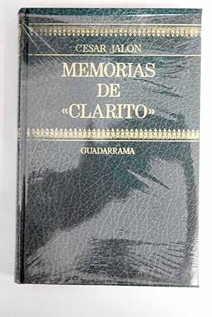 Seller image for Memorias de "Clarito" for sale by Alcan Libros