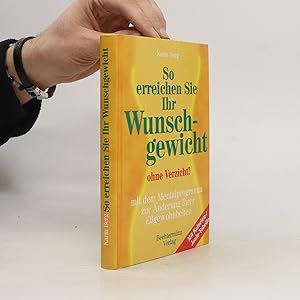 Seller image for So erreichen Sie Ihr Wunschgewicht for sale by Bookbot