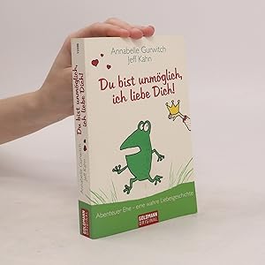 Seller image for Du bist unmo?glich, ich liebe Dich! for sale by Bookbot