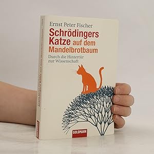 Bild des Verkufers fr Schro?dingers Katze auf dem Mandelbrotbaum zum Verkauf von Bookbot
