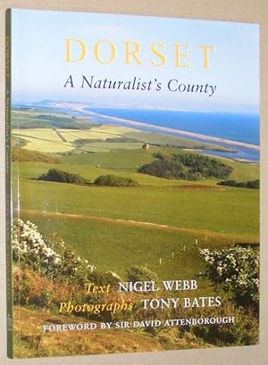 Seller image for Dorset : a naturalist's county for sale by Nigel Smith Books