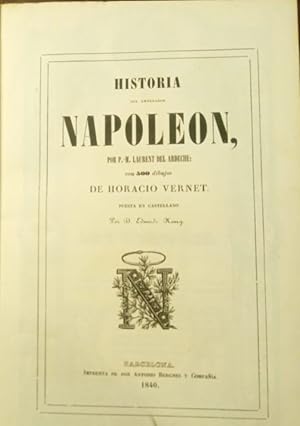 Imagen del vendedor de Historia del Emperador Napolen. Puesta en castellano por D. Eduardo Henry a la venta por Libreria Anticuaria Camino de Santiago