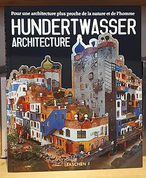 Seller image for Hundertwasser Architecture : pour une architecture plus proche de la nature et de l'homme for sale by L'Odeur du Book