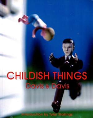 Seller image for Childish Things: Photographs for sale by LEFT COAST BOOKS