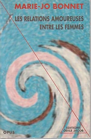Seller image for Les relations amoureuses entre les femmes, XVIe - XXe sicle, for sale by L'Odeur du Book