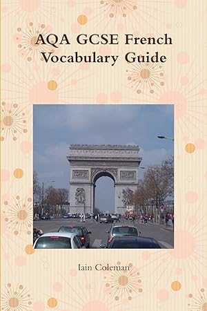 Imagen del vendedor de AQA GCSE French Vocabulary Guide a la venta por moluna