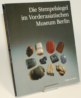 Imagen del vendedor de Die Stempelsiegel im Vorderasiatischen Museum. a la venta por Antiquariat Gallus / Dr. P. Adelsberger