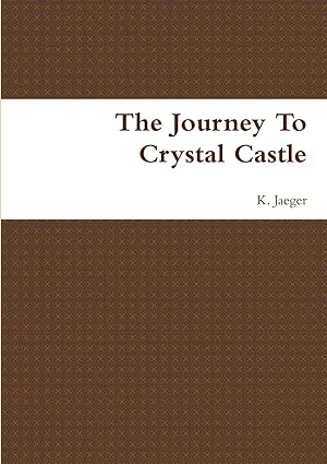 Bild des Verkufers fr The Journey To Crystal Castle zum Verkauf von moluna