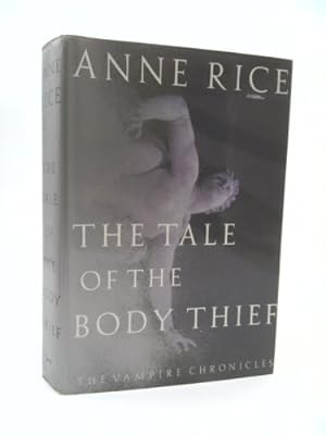 Bild des Verkufers fr The Tale of the Body Thief (Vampire Chronicles) zum Verkauf von ThriftBooksVintage
