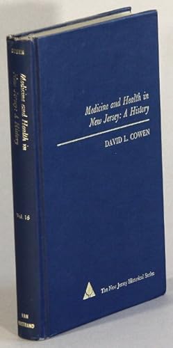 Seller image for Medicine and health in New Jersey: a history for sale by Rulon-Miller Books (ABAA / ILAB)