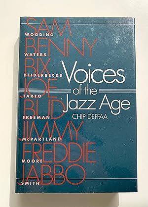 Imagen del vendedor de Voices of the Jazz Age: Profiles of Eight Vintage Jazzmen. a la venta por Peter Scott