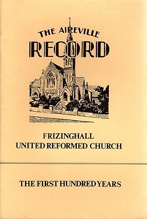 The Aireville Record Frizinghall United Reform Church