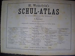 H. Wettstein's Schul-Atlas in neunundzwanzig Blättern. Obligatorisches Lehrmittel der Sekundarsch...