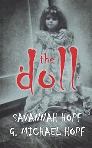 Immagine del venditore per The Doll: A Horror Novella venduto da Goodwill Industries of VSB