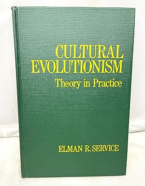 Cultural Evolutionism: Theory in Practice