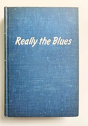 Image du vendeur pour Really the Blues. mis en vente par Peter Scott