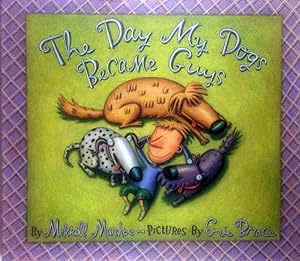 Imagen del vendedor de The Day My Dogs Became Guys a la venta por Kayleighbug Books, IOBA