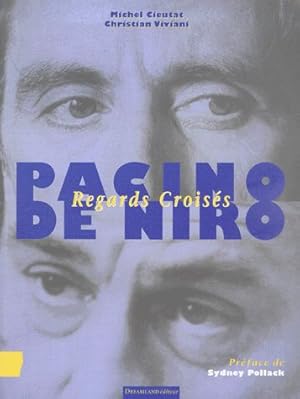 Imagen del vendedor de Pacino, De Niro : regards croiss a la venta por Papier Mouvant