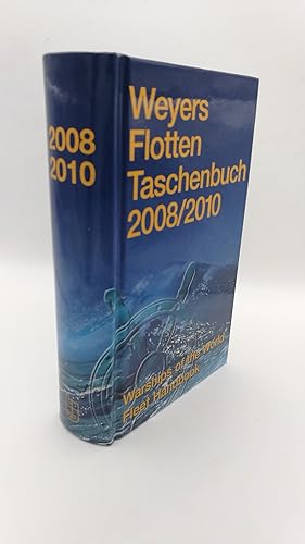 Weyers Flotten Taschenbuch 67. Jahrgang 2008-2010.