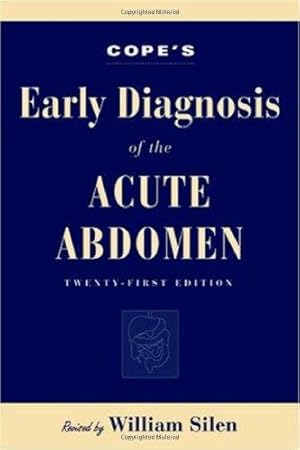 Imagen del vendedor de Cope's Early Diagnosis of the Acute Abdomen a la venta por WeBuyBooks