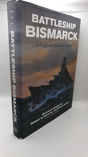 Bild des Verkufers fr Battleship Bismarck A Design and Operational History zum Verkauf von Antiquariat Bcherwurm