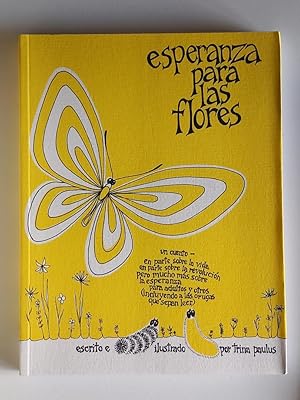 Bild des Verkufers fr Esperanza para las flores. zum Verkauf von El libro que vuela