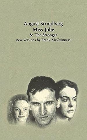 Image du vendeur pour Miss Julie and The Stronger: Two Plays mis en vente par WeBuyBooks