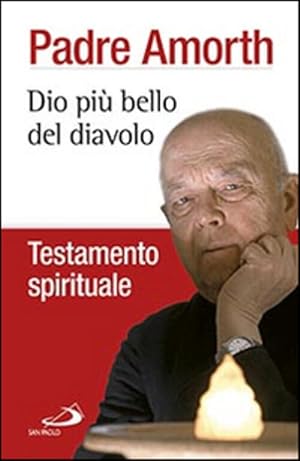 Seller image for Dio Piu Bello Del Diavolo. Testamento Spirituale for sale by Piazza del Libro