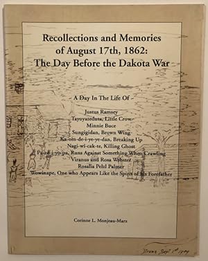 Seller image for RECOLLECTIONS AND MEMORIES OF AUGUST 17TH, 1862: THE DAY BEFORE THE DAKOTA WAR for sale by BUCKINGHAM BOOKS, ABAA, ILAB, IOBA