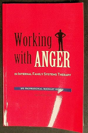 Imagen del vendedor de Working with Anger in Internal Family Systems Therapy a la venta por Shopbookaholic Inc