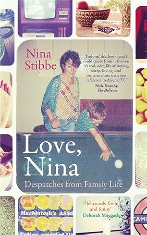 Immagine del venditore per Love, Nina: Despatches from Family Life venduto da WeBuyBooks